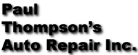 Paul Thompson's Auto Repair Inc