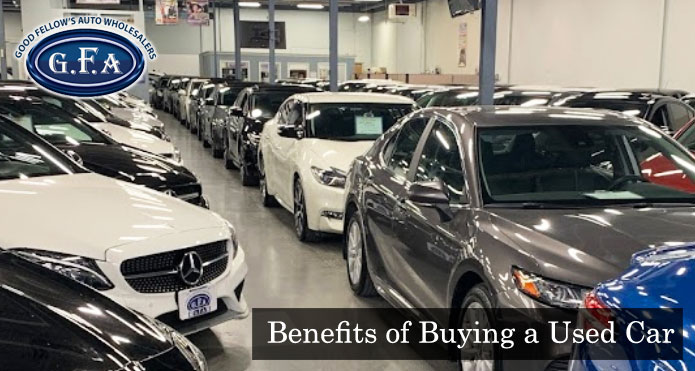 Benefits of Buying a Used Car Good Fellow s Auto Wholesalers