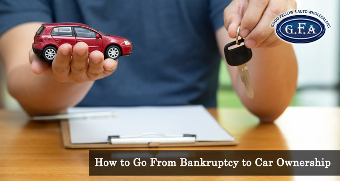 How to Go From Bankruptcy to Car Ownership