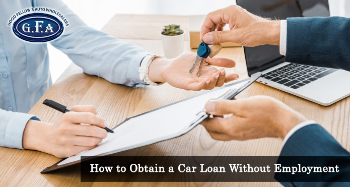 How to Obtain a Car Loan Without Employment