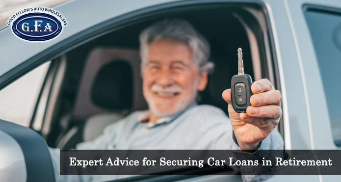 Expert Advice for Securing Car Loans in Retirement